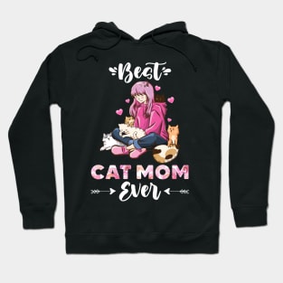 Best Cat Mom Ever Funny Cats Kitty Merch Design Hoodie